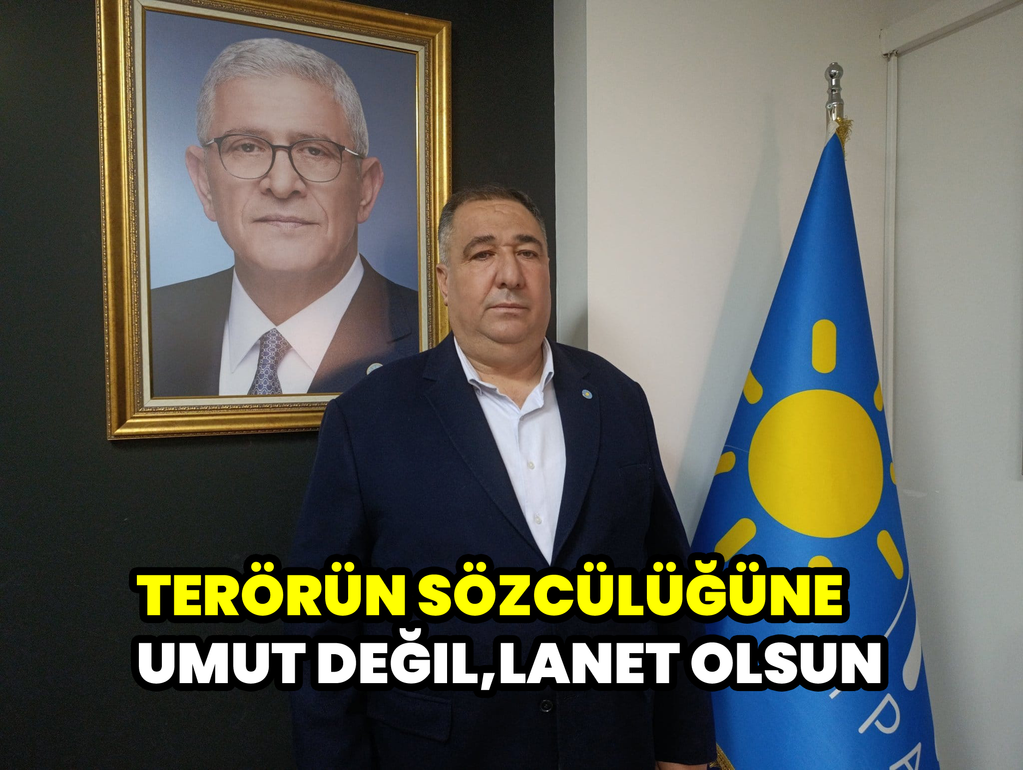 Terörün Sözcülüğüne Umut Değil, Lanet Olsun!